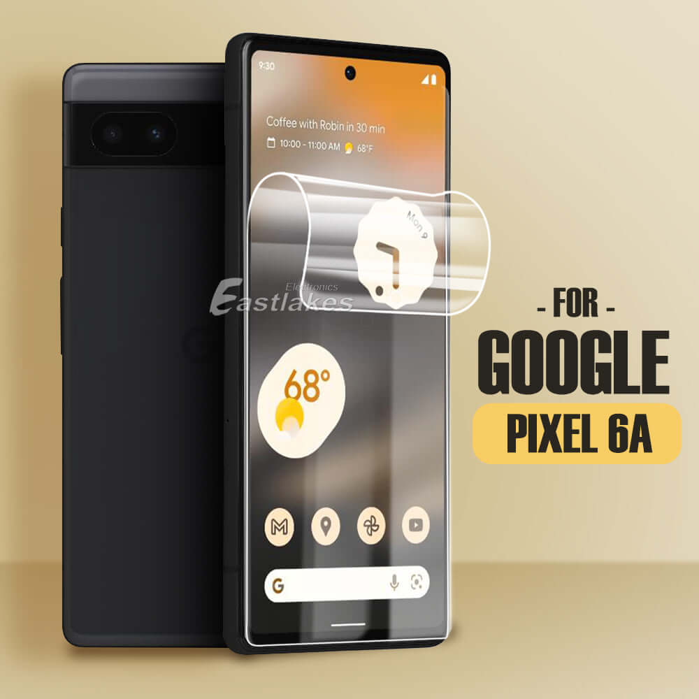 Google Pixel 7 7Pro 6 6Pro 6a Hydrogel Screen Protector - Eastlakes Electronics
